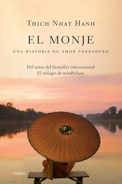 El monje una historia de amor verdadero Thich Nhat Hanh - Mundo Ebook