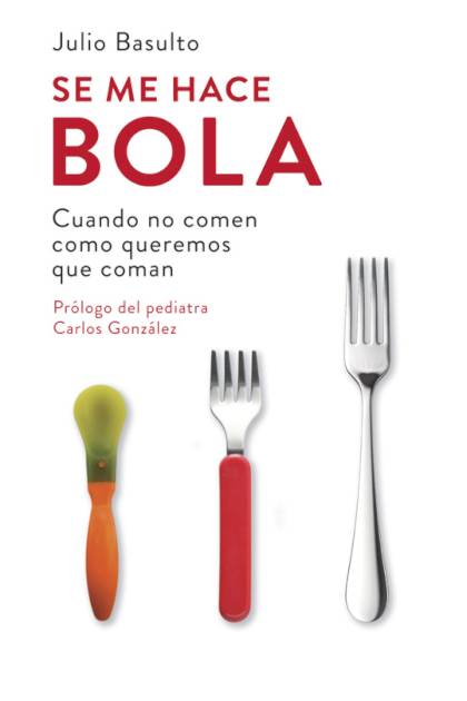 Se Me Hace Bola Basulto Julio - Mundo Ebook