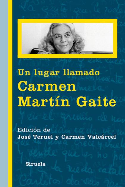 Un Lugar Llamado Carmen Martin Gaite Teruel Jose Y Valcarcel Carmen - Mundo Ebook