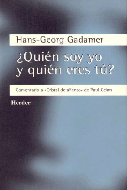 Quien Soy Yo Y Quien Eres Tu Gadamer Hans Georg - Mundo Ebook