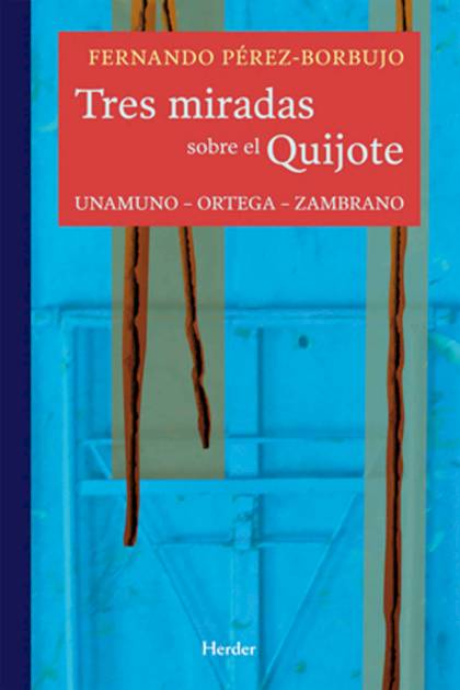 Tres Miradas Sobre El Quijote Perez Borbujo Fernando - Mundo Ebook