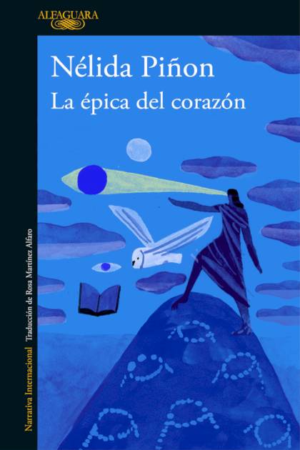 La Epica Del Corazon Piñon Nelida - Mundo Ebook