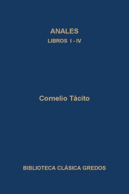 Anales Libros XIXVI Gredos Tacito Cayo Cornelio - Mundo Ebook