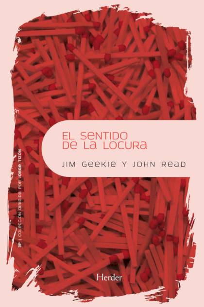 El Sentido De La Locura Geekie Jim Y Read John - Mundo Ebook