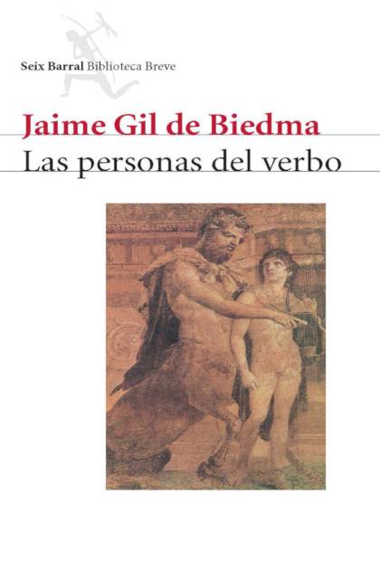 Las Personas Del Verbo Gil De Biedma Jaime - Mundo Ebook