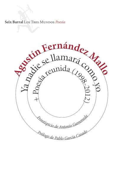 Ya Nadie Se Llamara Como Yo Poesia Fernandez Mallo Agustin - Mundo Ebook