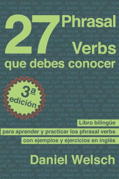 27 Phrasal Verbs Que Debes Conocer Welsch Daniel - Mundo Ebook