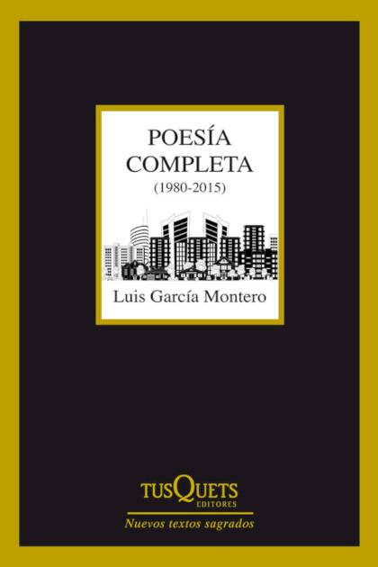 Poesia Completa 1980 2015 Garcia Montero Luis - Mundo Ebook