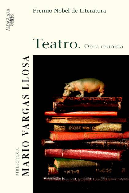 Teatro Obra Reunida Vargas Llosa Mario - Mundo Ebook