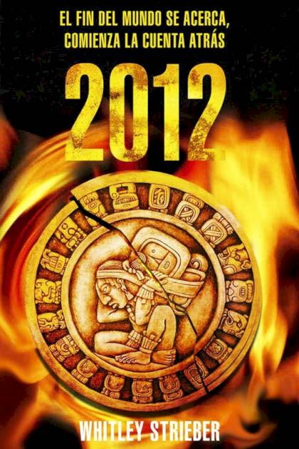 2012: La Guerra Por Las Almas – Whitley Strieber