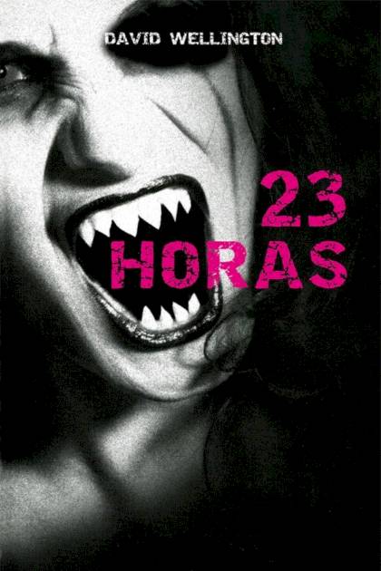 23 Horas – David Wellington