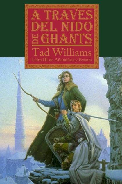 A Través Del Nido De Ghants – Tad Williams