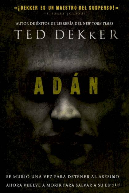 Adán – Ted Dekker