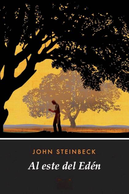 Al Este Del Edén – John Steinbeck