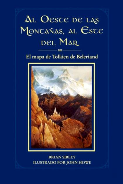 Al Oeste De Las Montañas, Al Este Del Mar. – Brian Sibley