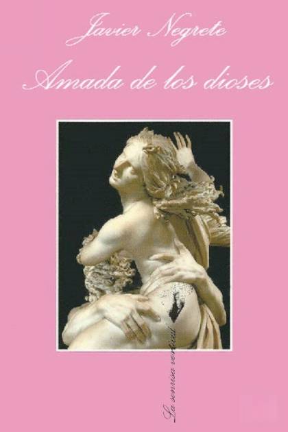 Amada De Los Dioses – Javier Negrete