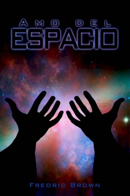 Amo Del Espacio – Fredric Brown