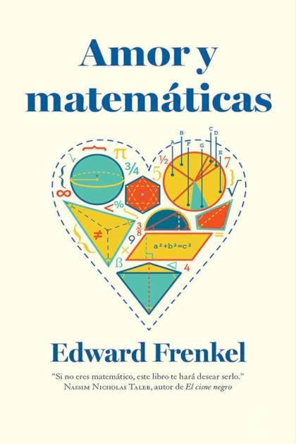 Amor Y Matemáticas – Edward Frenkel