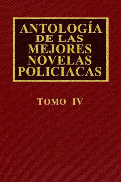 Antología De Las Mejores Novelas Policíacas – Vol. Iv – Aa. Vv.