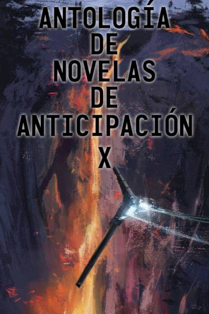 Antología De Novelas De Anticipación X – Aa. Vv.