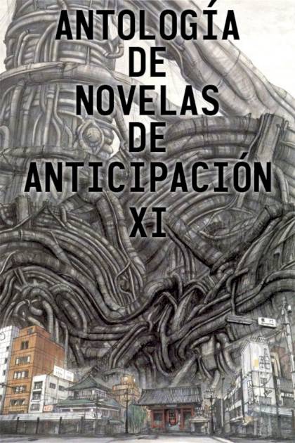 Antología De Novelas De Anticipación Xi – Aa. Vv.