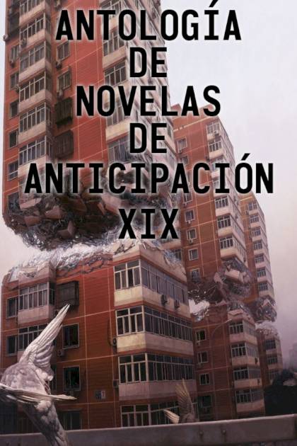 Antología De Novelas De Anticipación Xix – Aa. Vv.