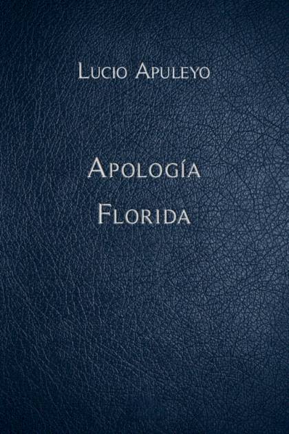 Apología & Florida – Lucio Apuleyo