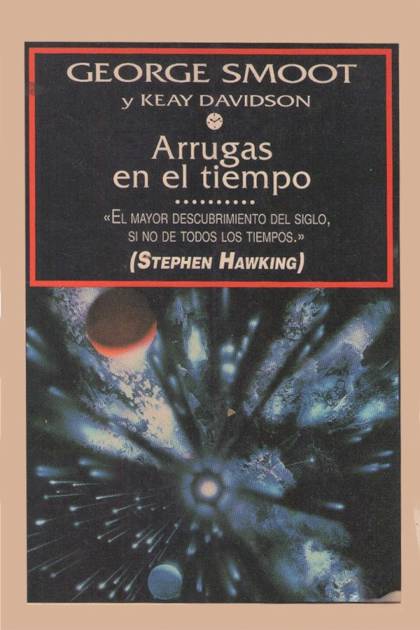 Arrugas En El Tiempo – George Smoot