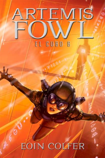 Artemis Fowl: El Cubo B – Eoin Colfer