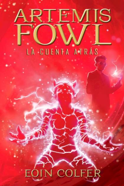 Artemis Fowl: La Cuenta Atrás – Eoin Colfer