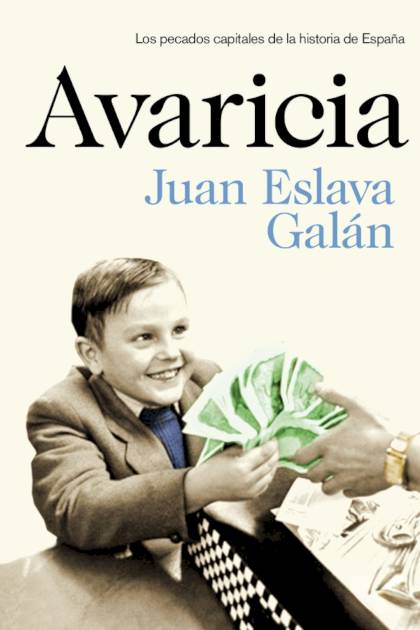 Avaricia – Juan Eslava Galán