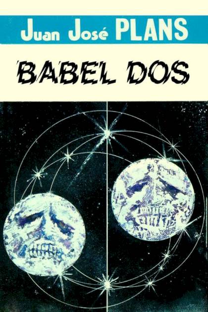 Babel Dos – Juan José Plans