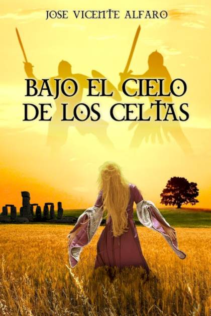 Bajo El Cielo De Los Celtas – José Vicente Alfaro