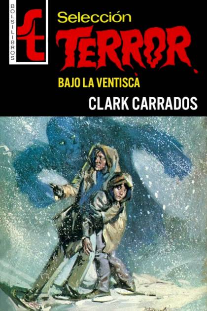 Bajo La Ventisca – Clark Carrados