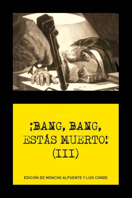 Bang bang estás muerto IV AA VV - Mundo Ebook