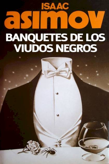 Banquetes De Los Viudos Negros – Isaac Asimov