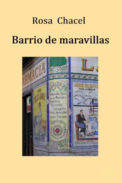 Barrio De Maravillas – Rosa Chacel