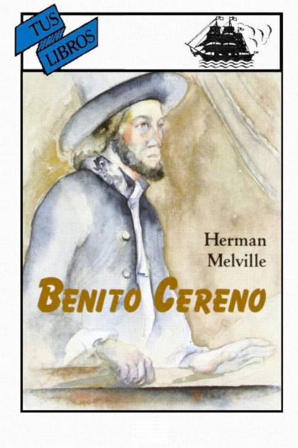 Benito Cereno (ilustrado) – Herman Melville