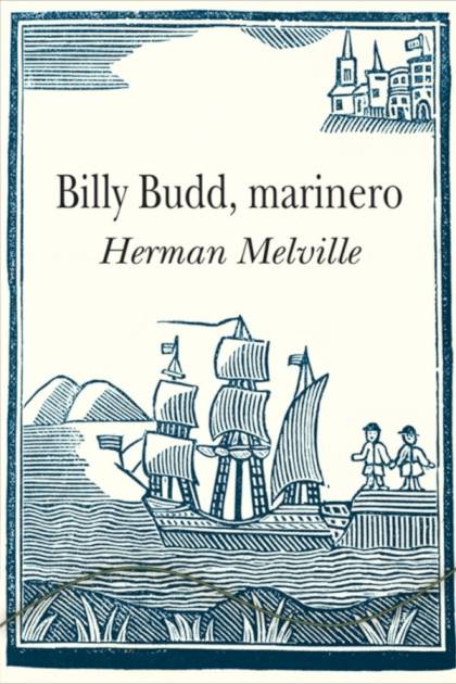 Billy Budd, Marinero – Herman Melville