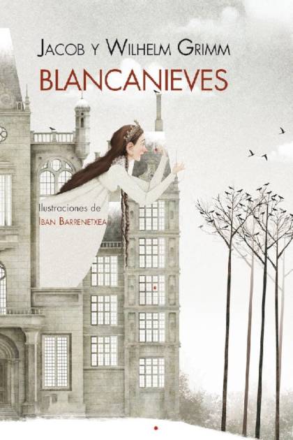 Blancanieves – Hermanos Grimm