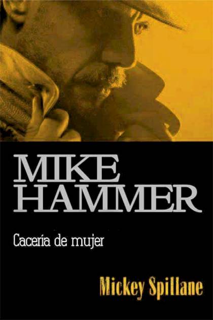 Cacería De Mujer – Mickey Spillane