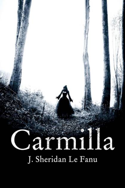 Carmilla – Joseph Sheridan Le Fanu