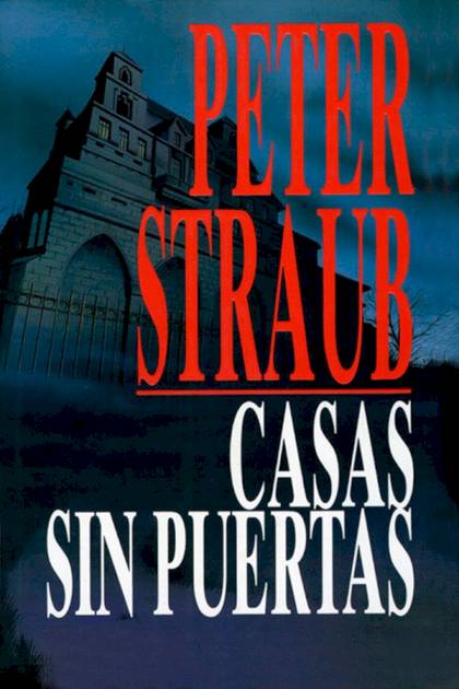 Casas Sin Puertas – Peter Straub