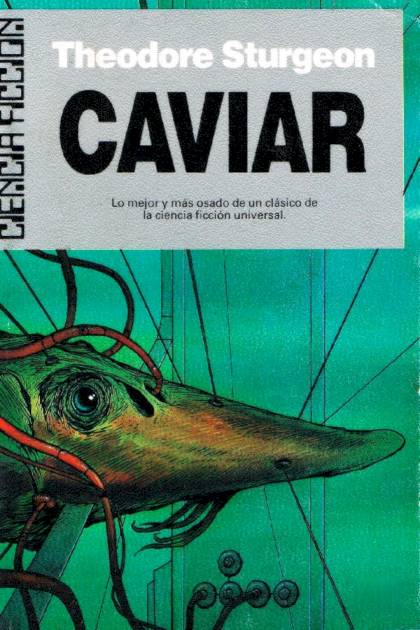 Caviar – Theodore Sturgeon