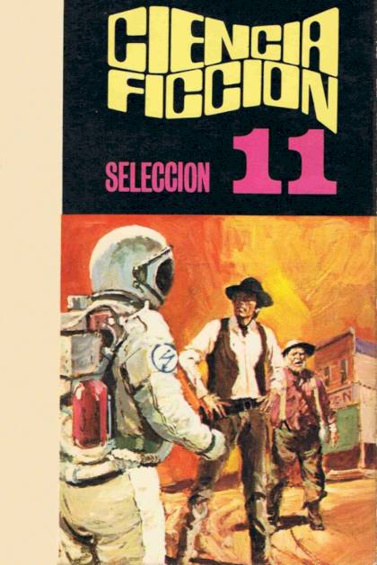 Ciencia Ficción. Selección 11 – Aa. Vv.