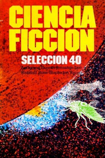 Ciencia Ficción. Selección 40 – Aa. Vv.