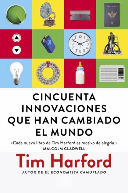 Cincuenta Innovaciones Que Han Cambiado El Mundo – Tim Harford