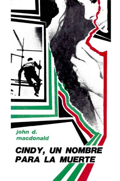 Cindy, Un Nombre Para La Muerte – John D. Macdonald