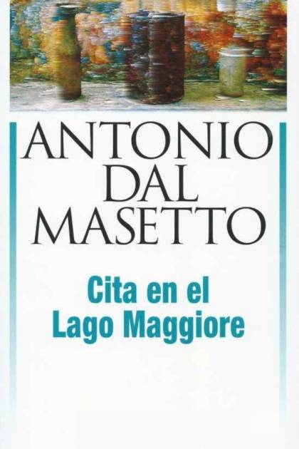 Cita En El Lago Maggiore – Antonio Dal Masetto