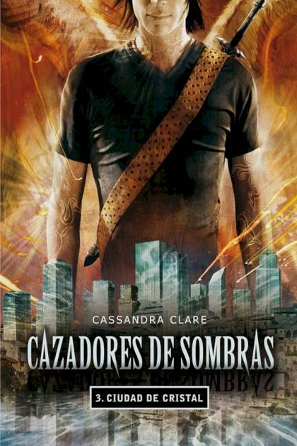 Ciudad De Cristal – Cassandra Clare